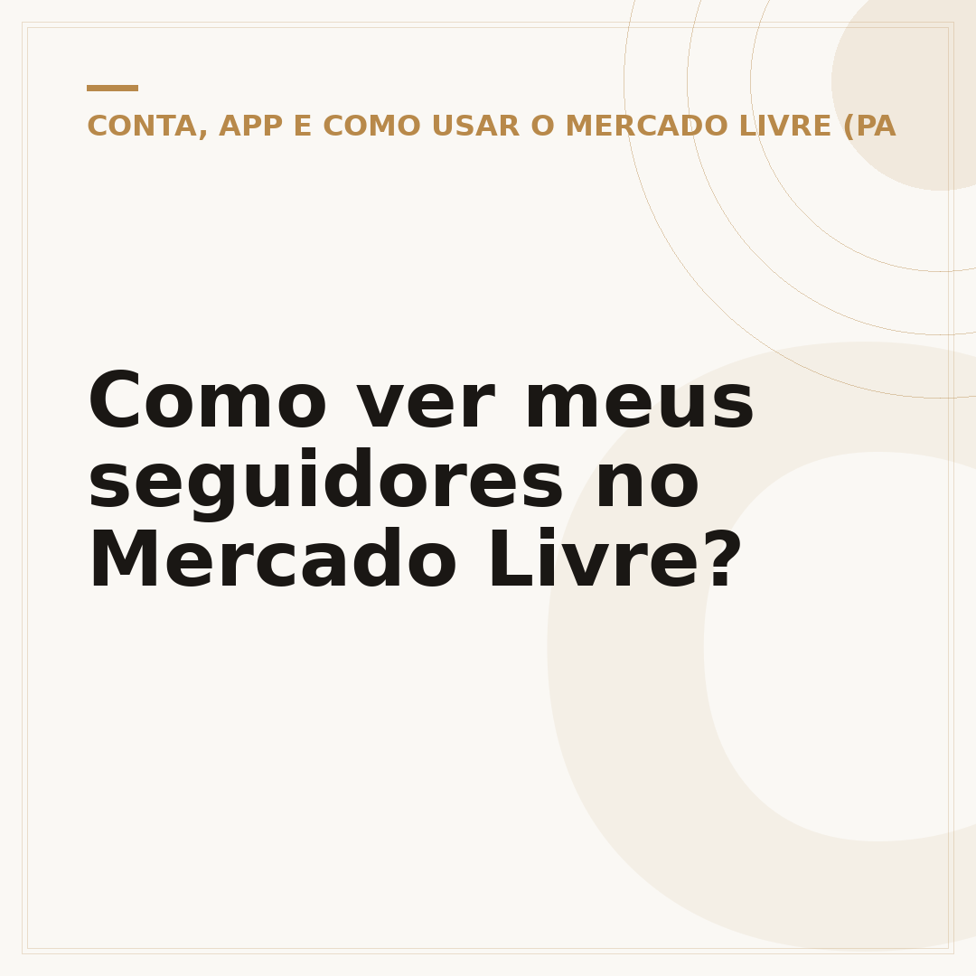 Como ver meus seguidores no Mercado Livre?