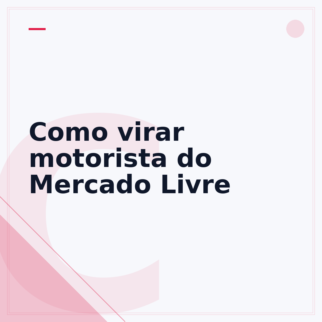 Como virar motorista do Mercado Livre