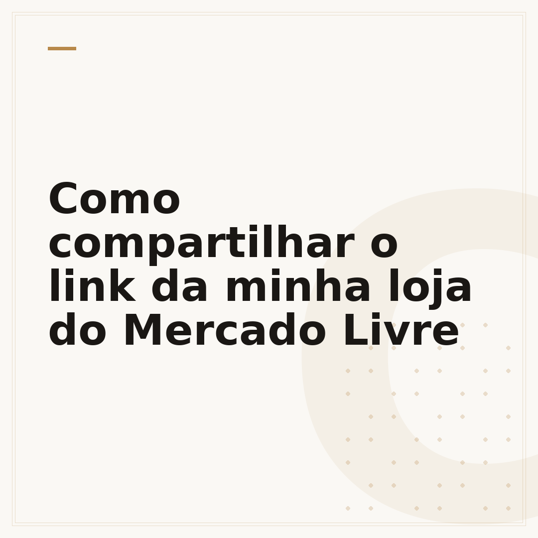 Como compartilhar o link da minha loja do Mercado Livre