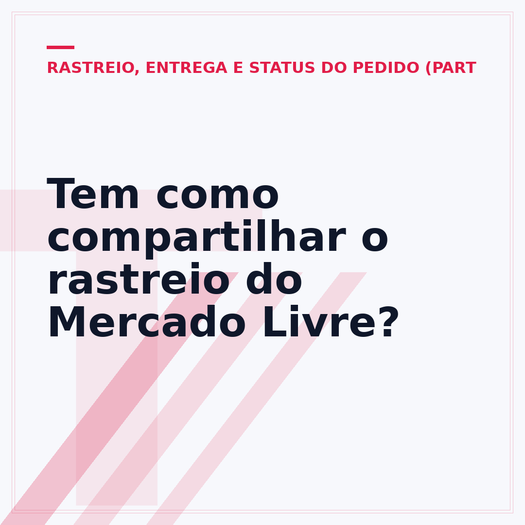 Tem como compartilhar o rastreio do Mercado Livre?