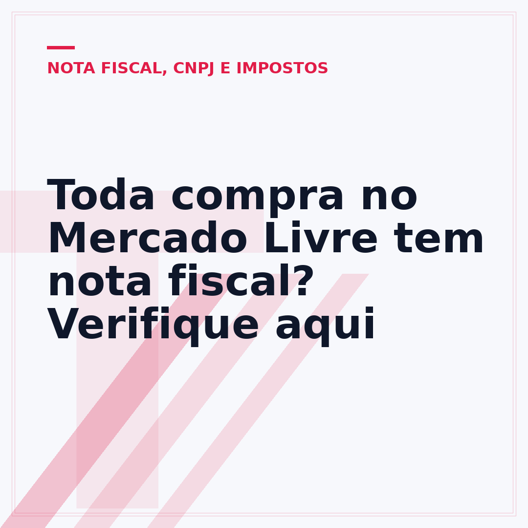 Toda compra no Mercado Livre tem nota fiscal? Verifique aqui