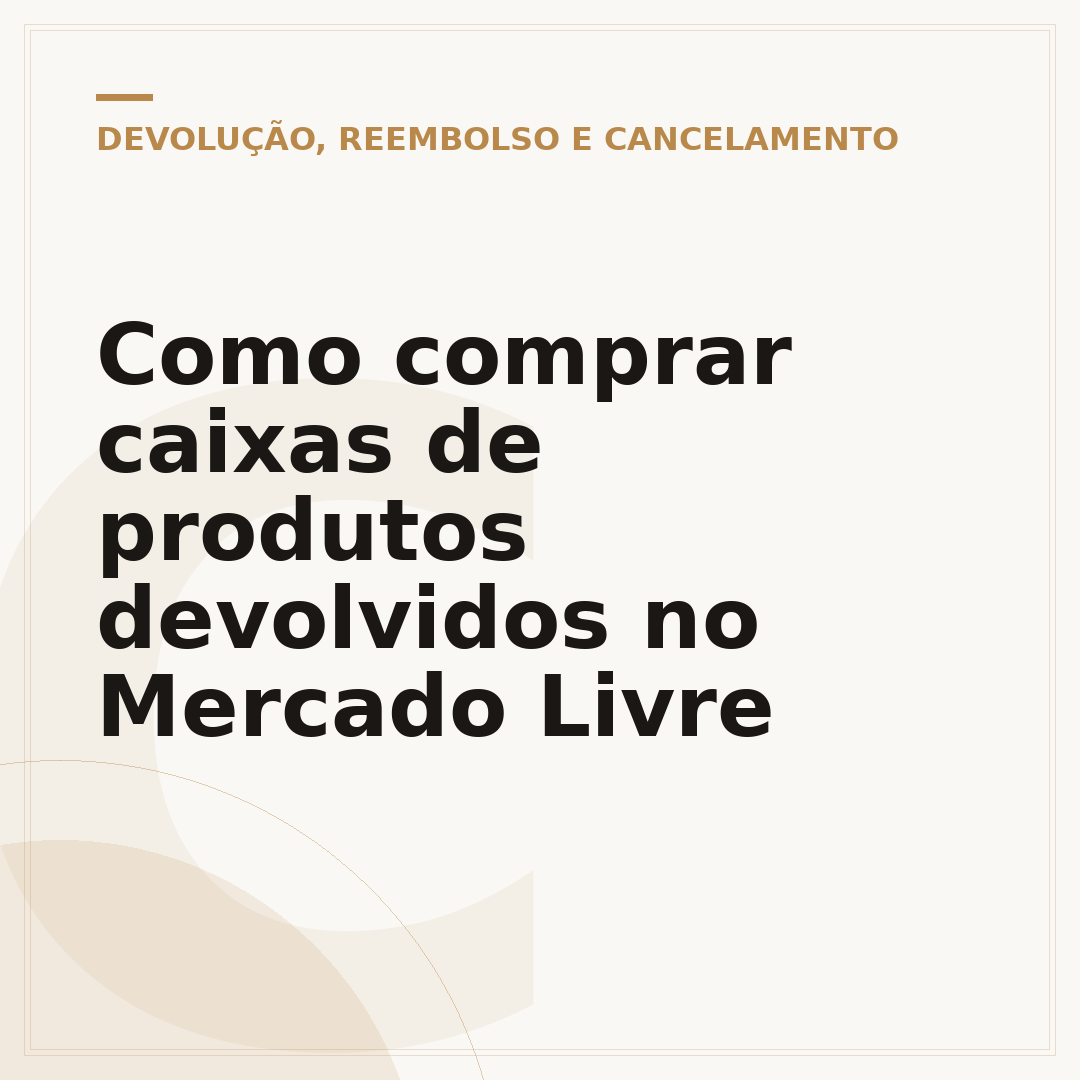 Como comprar caixas de produtos devolvidos no Mercado Livre
