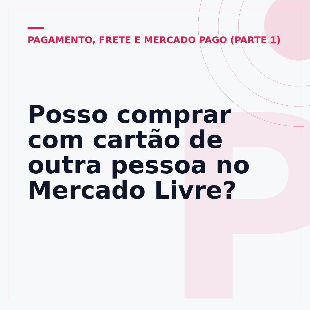 Posso comprar com cartão de outra pessoa no Mercado Livre?