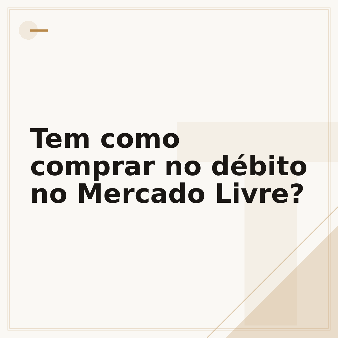 Tem como comprar no débito no Mercado Livre?