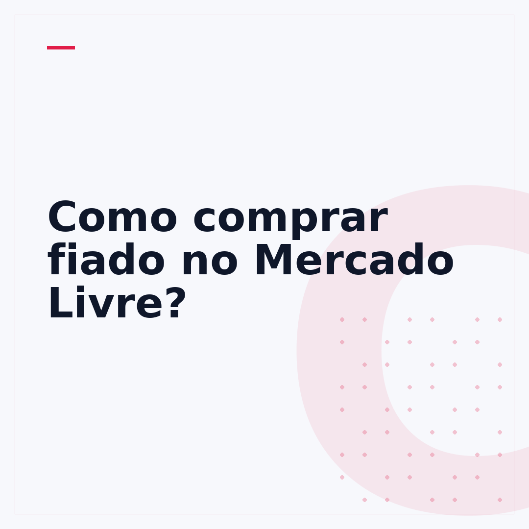 Como comprar fiado no Mercado Livre?
