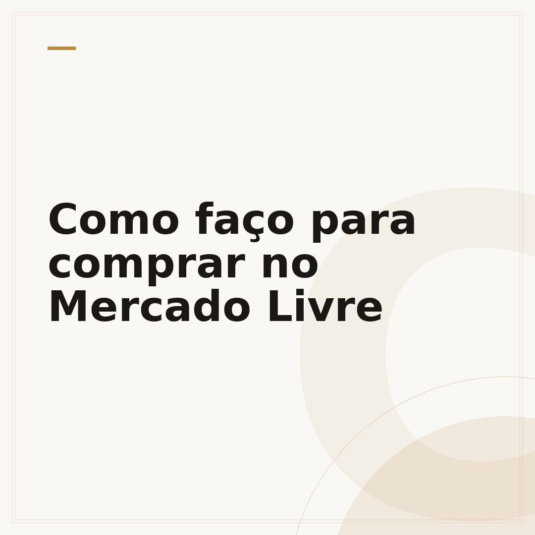 Como faço para comprar no Mercado Livre