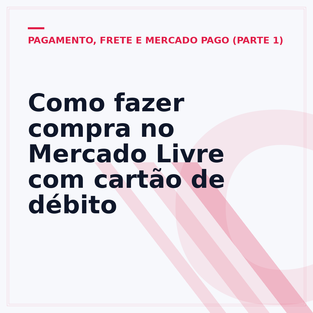 Como fazer compra no Mercado Livre com cartão de débito