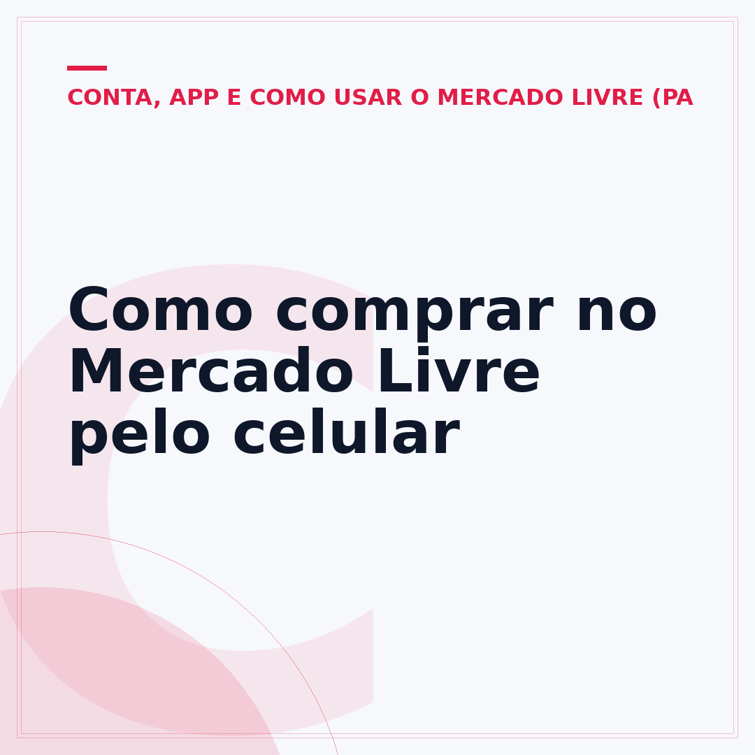 Como comprar no Mercado Livre pelo celular