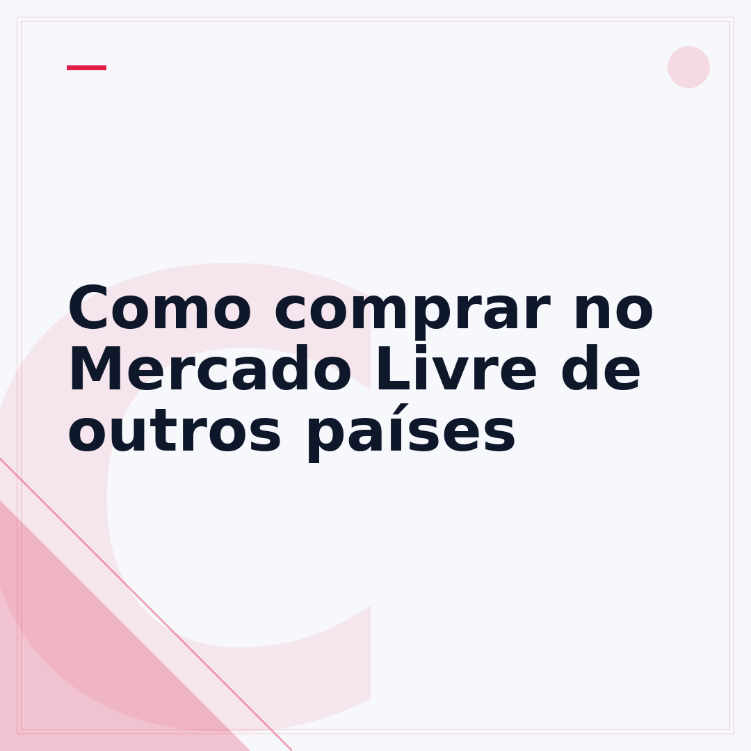 Como comprar no Mercado Livre de outros países