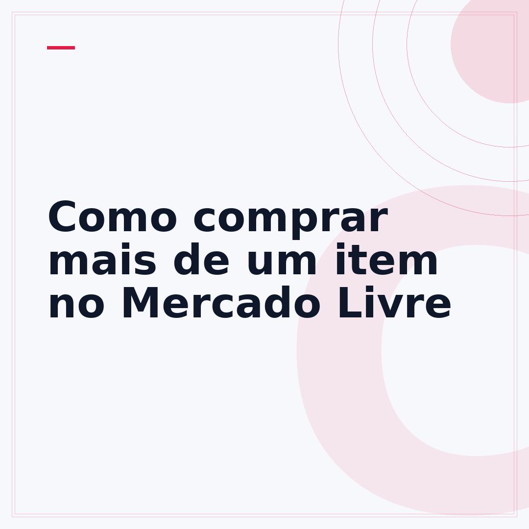Como comprar mais de um item no Mercado Livre