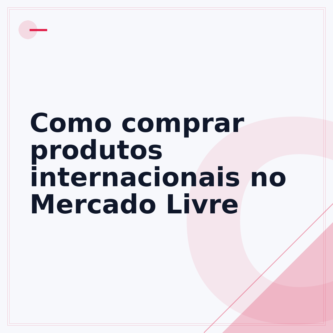 Como comprar produtos internacionais no Mercado Livre