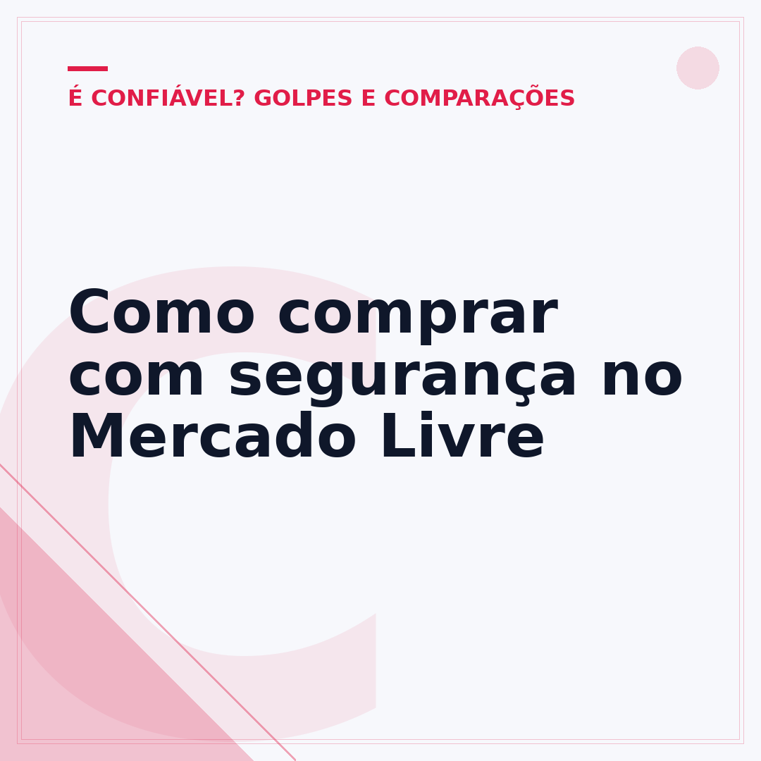 Como comprar com segurança no Mercado Livre