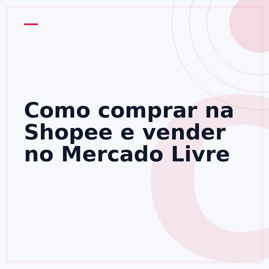 Como comprar na Shopee e vender no Mercado Livre