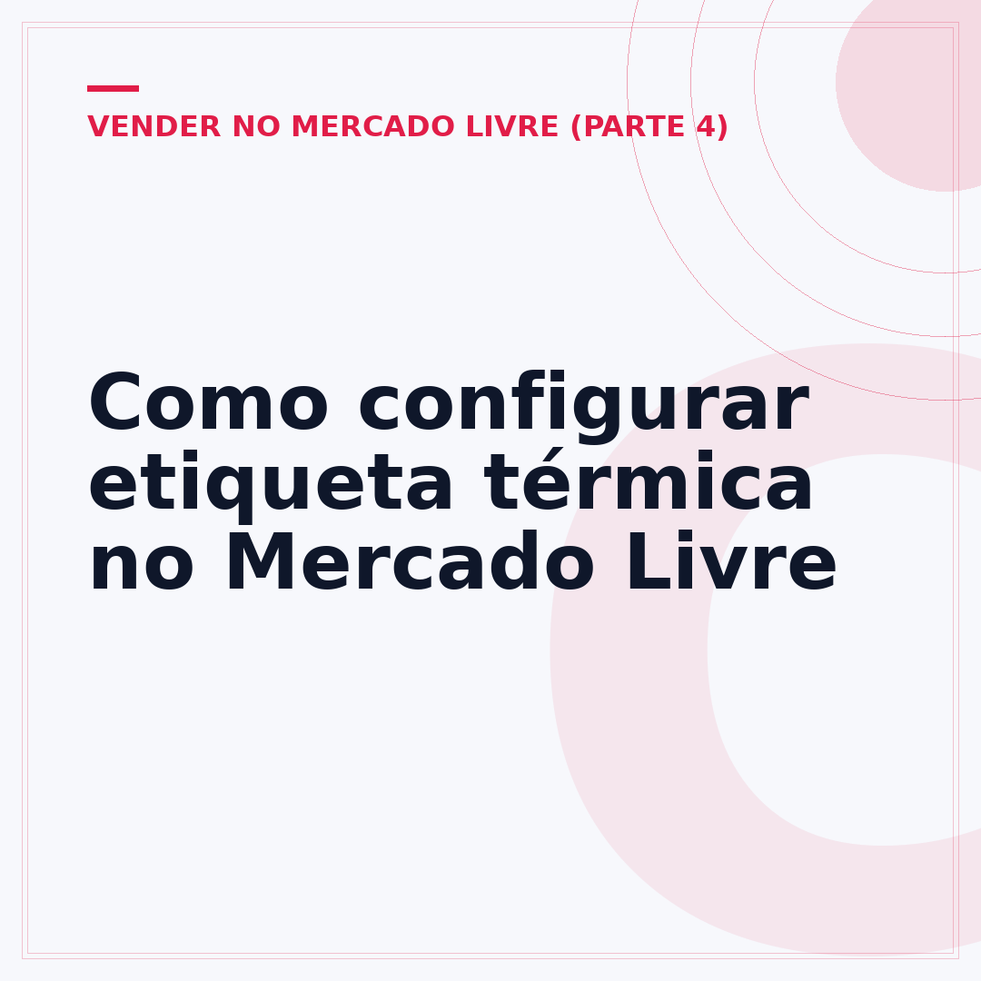 Como configurar etiqueta térmica no Mercado Livre