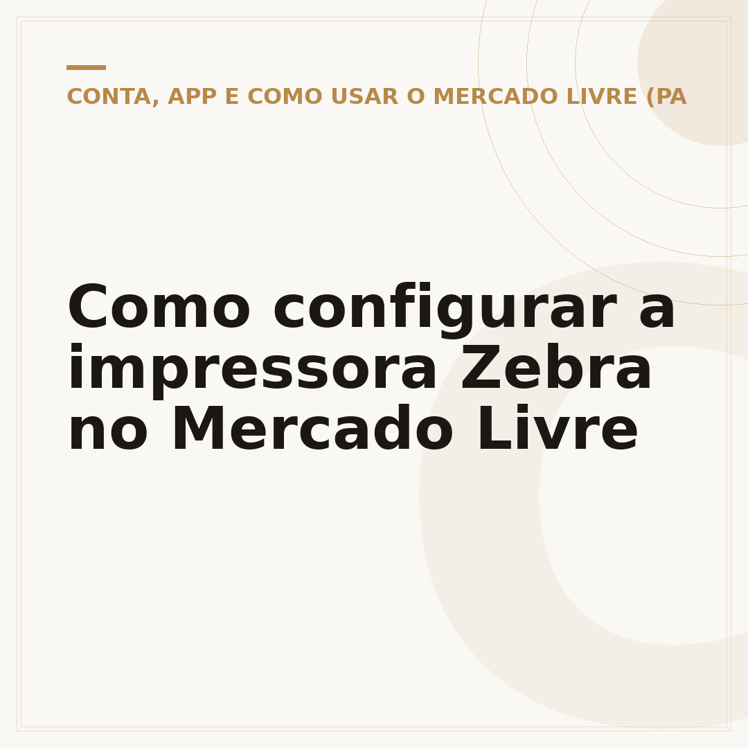 Como configurar a impressora Zebra no Mercado Livre