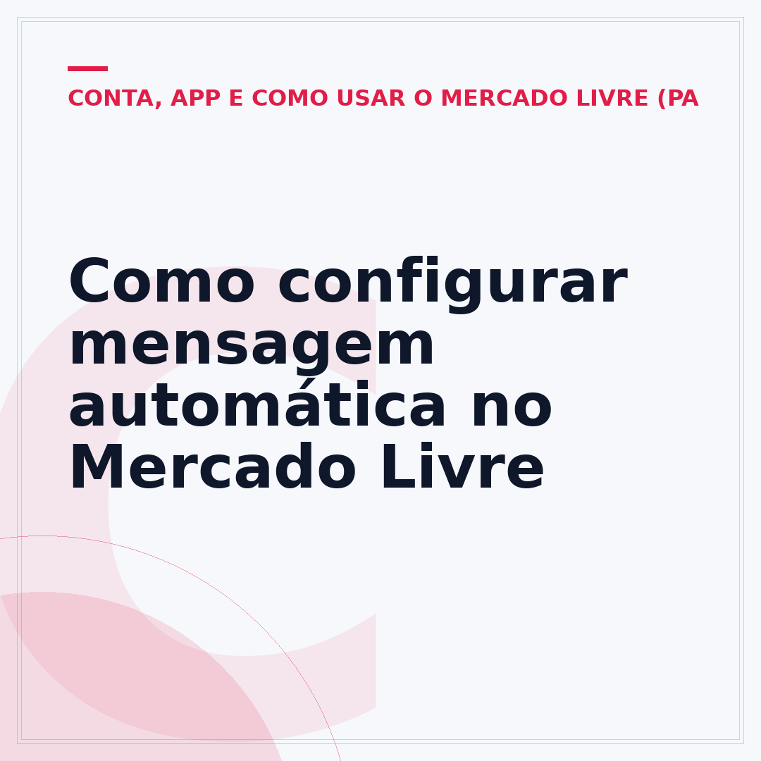 Como configurar mensagem automática no Mercado Livre