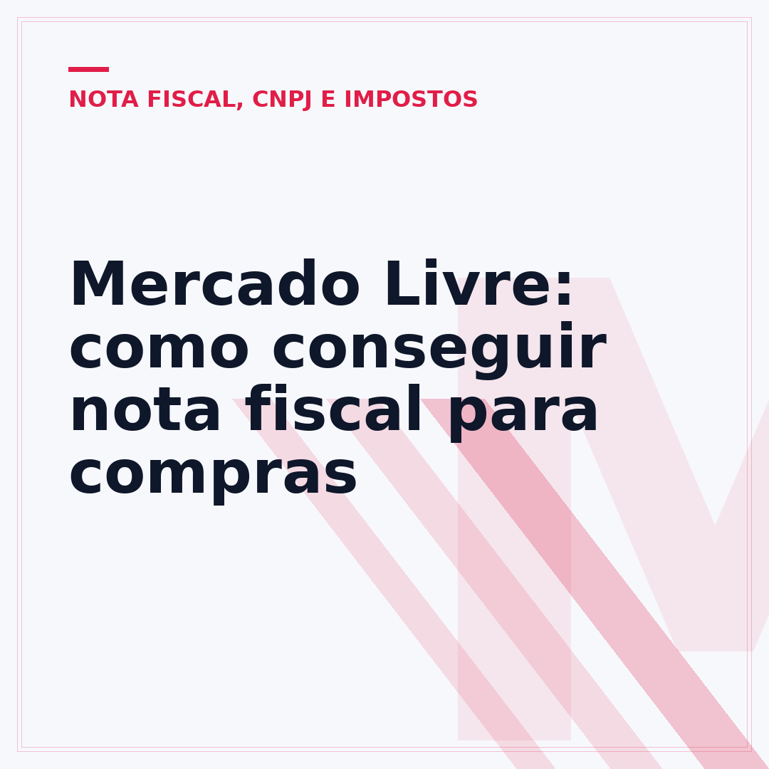 Mercado Livre: como conseguir nota fiscal para compras