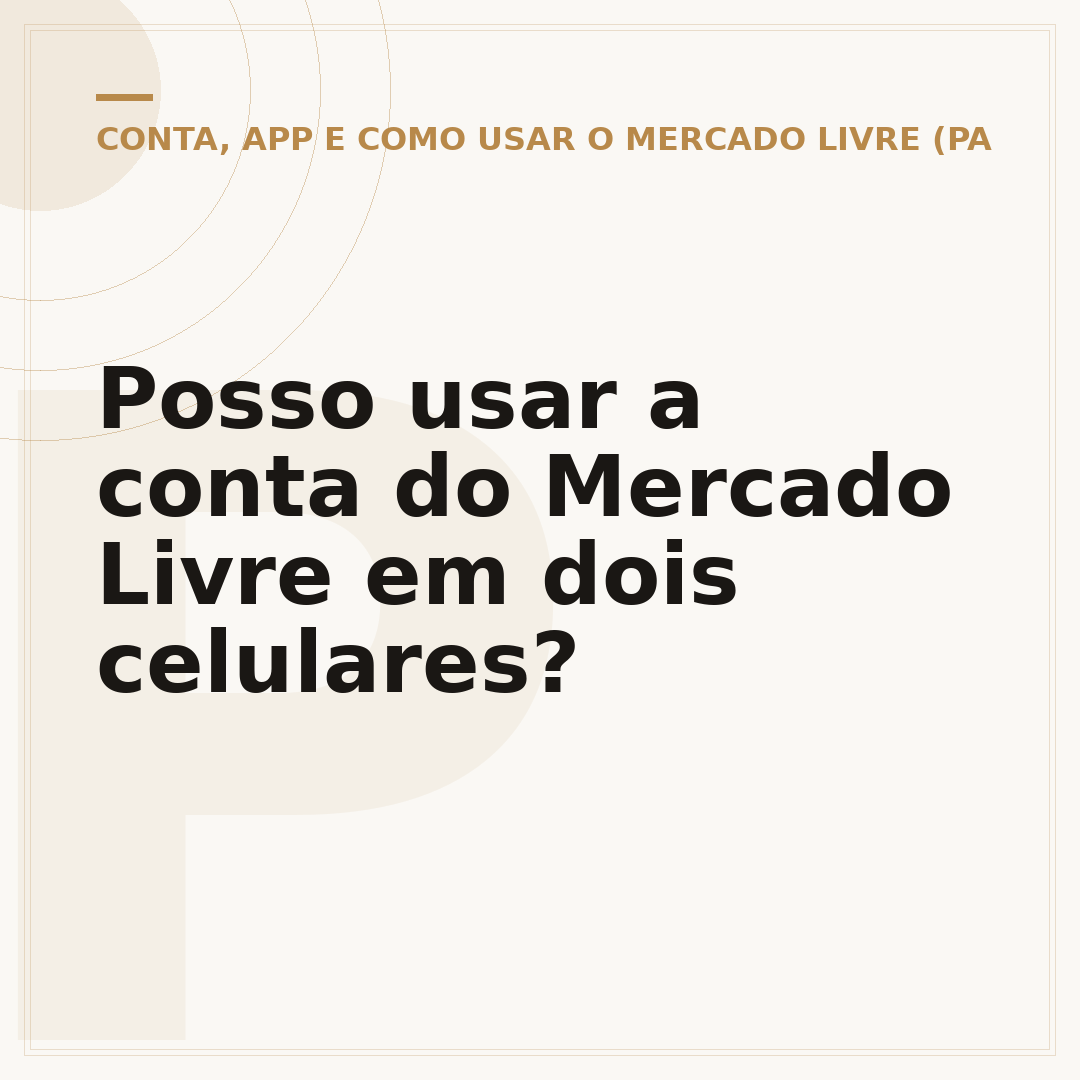 Posso usar a conta do Mercado Livre em dois celulares?