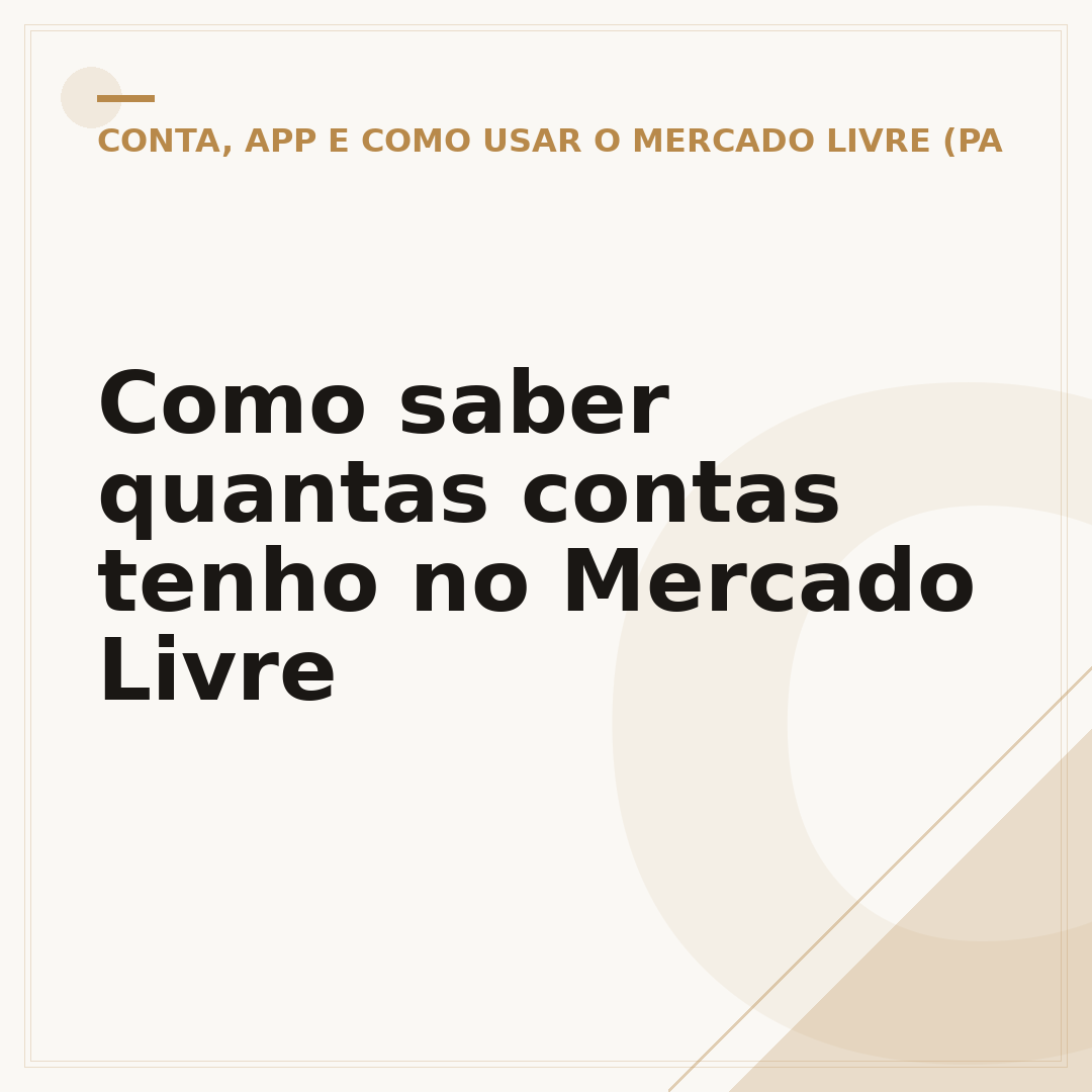 Como saber quantas contas tenho no Mercado Livre