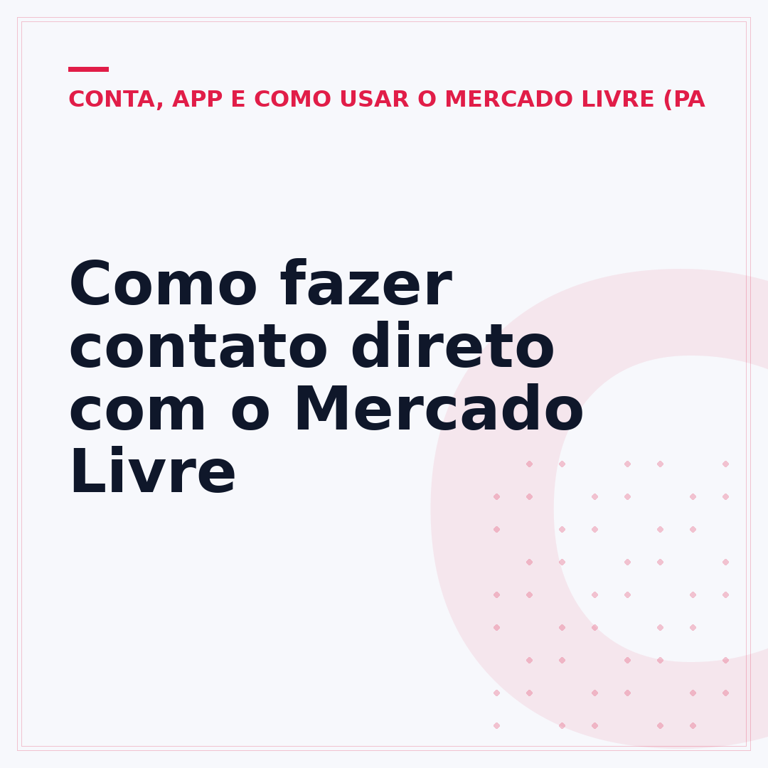 Como fazer contato direto com o Mercado Livre