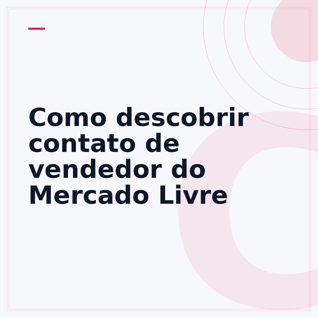 Como descobrir contato de vendedor do Mercado Livre