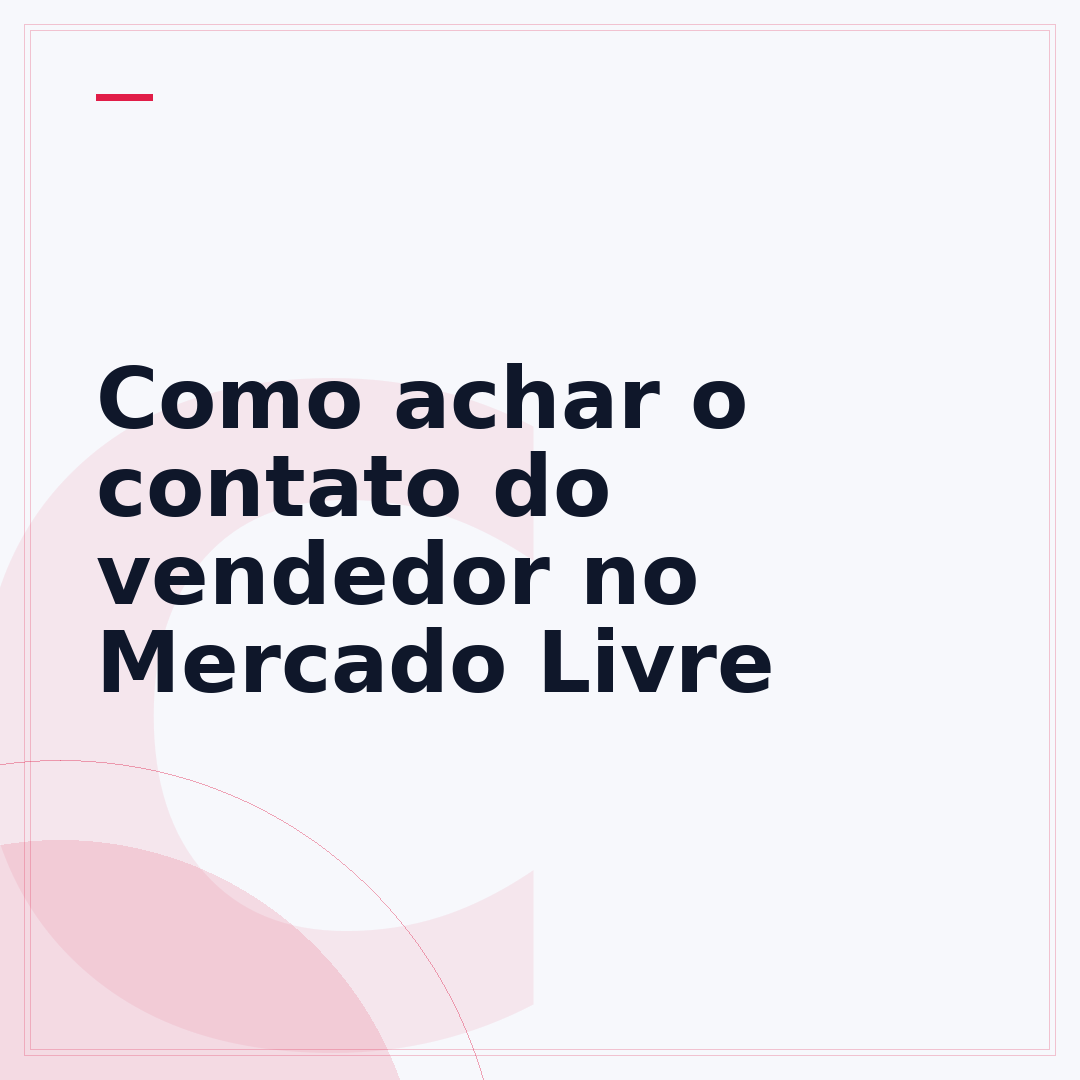Como achar o contato do vendedor no Mercado Livre