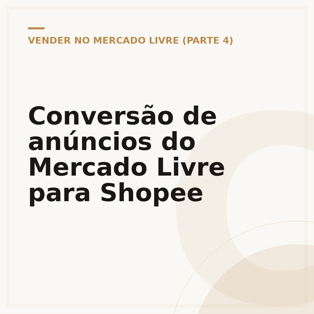 Conversão de anúncios do Mercado Livre para Shopee