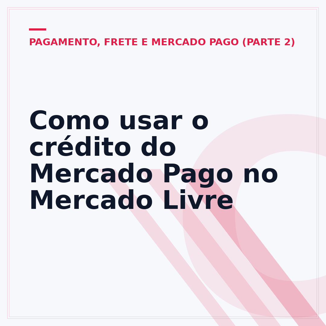 Como usar o crédito do Mercado Pago no Mercado Livre