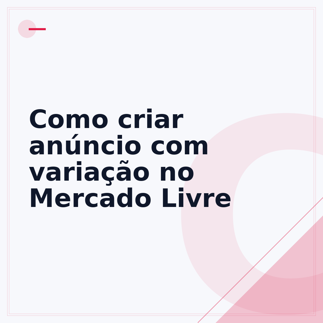 Como criar anúncio com variação no Mercado Livre