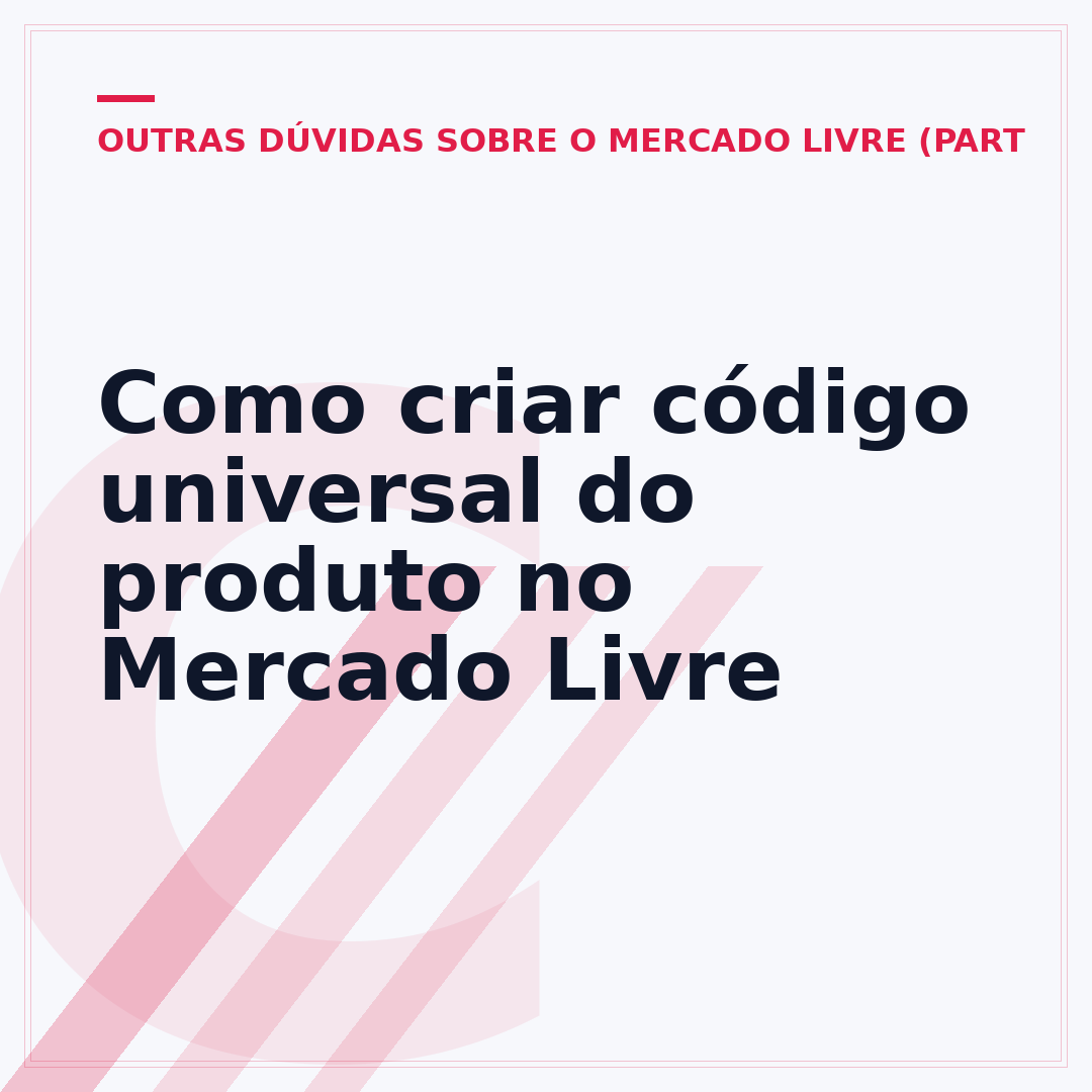 Como criar código universal do produto no Mercado Livre