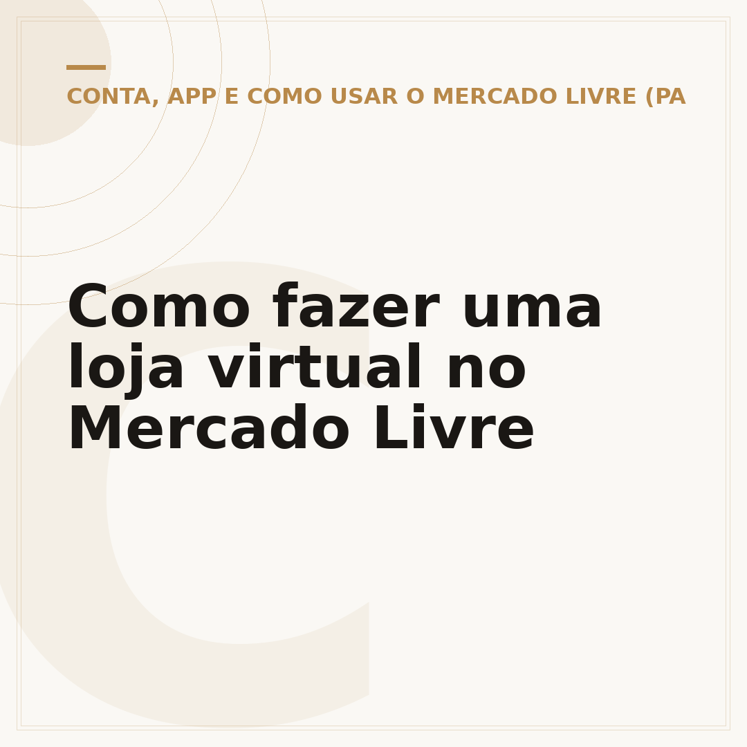 Como fazer uma loja virtual no Mercado Livre