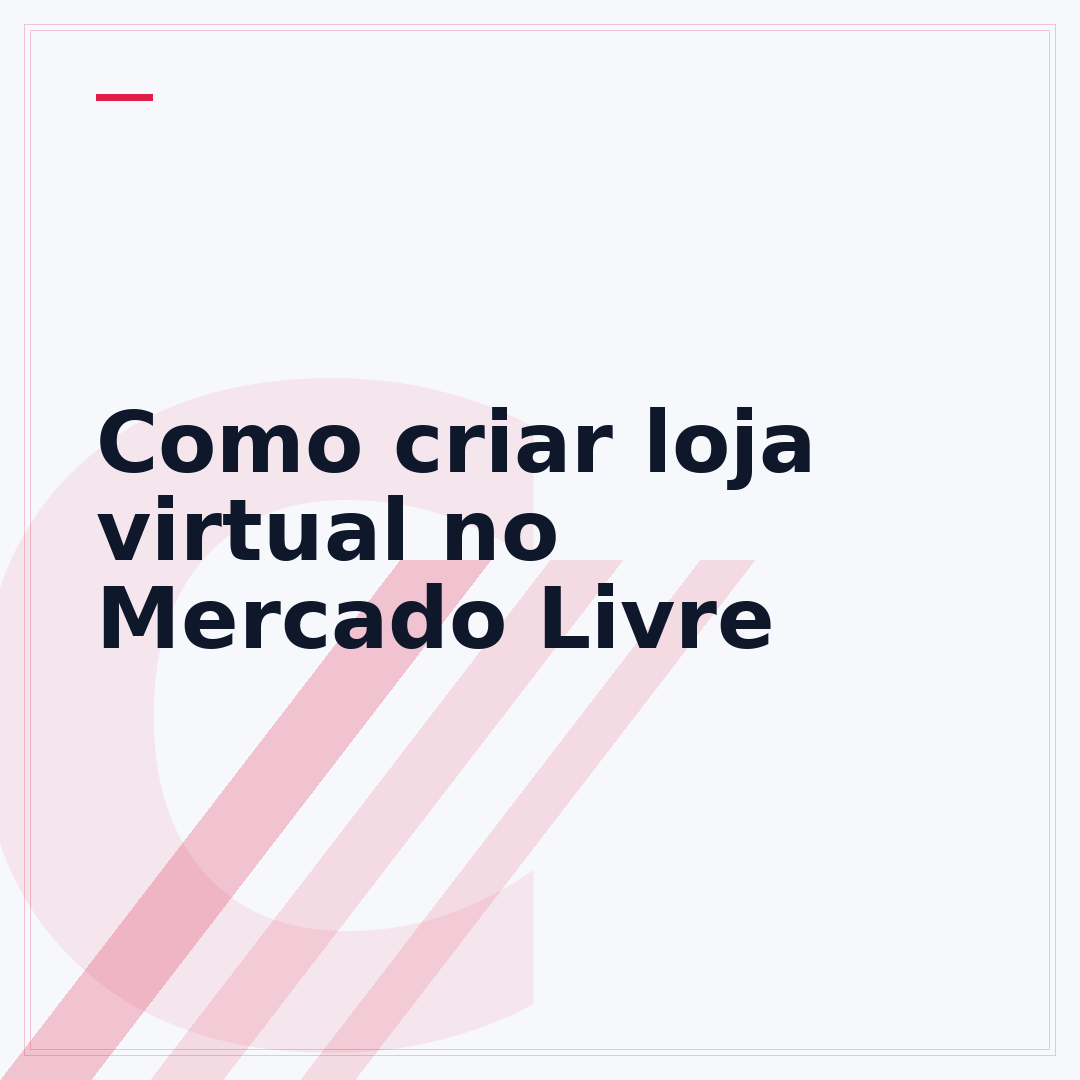 Como criar loja virtual no Mercado Livre