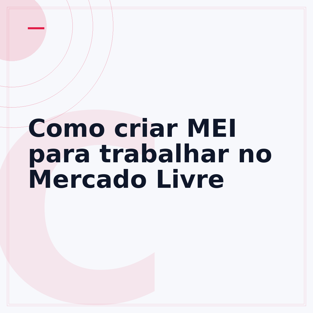 Como criar MEI para trabalhar no Mercado Livre
