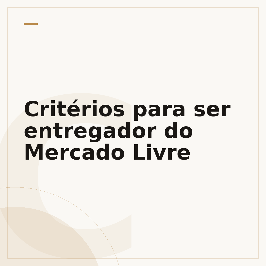 Critérios para ser entregador do Mercado Livre