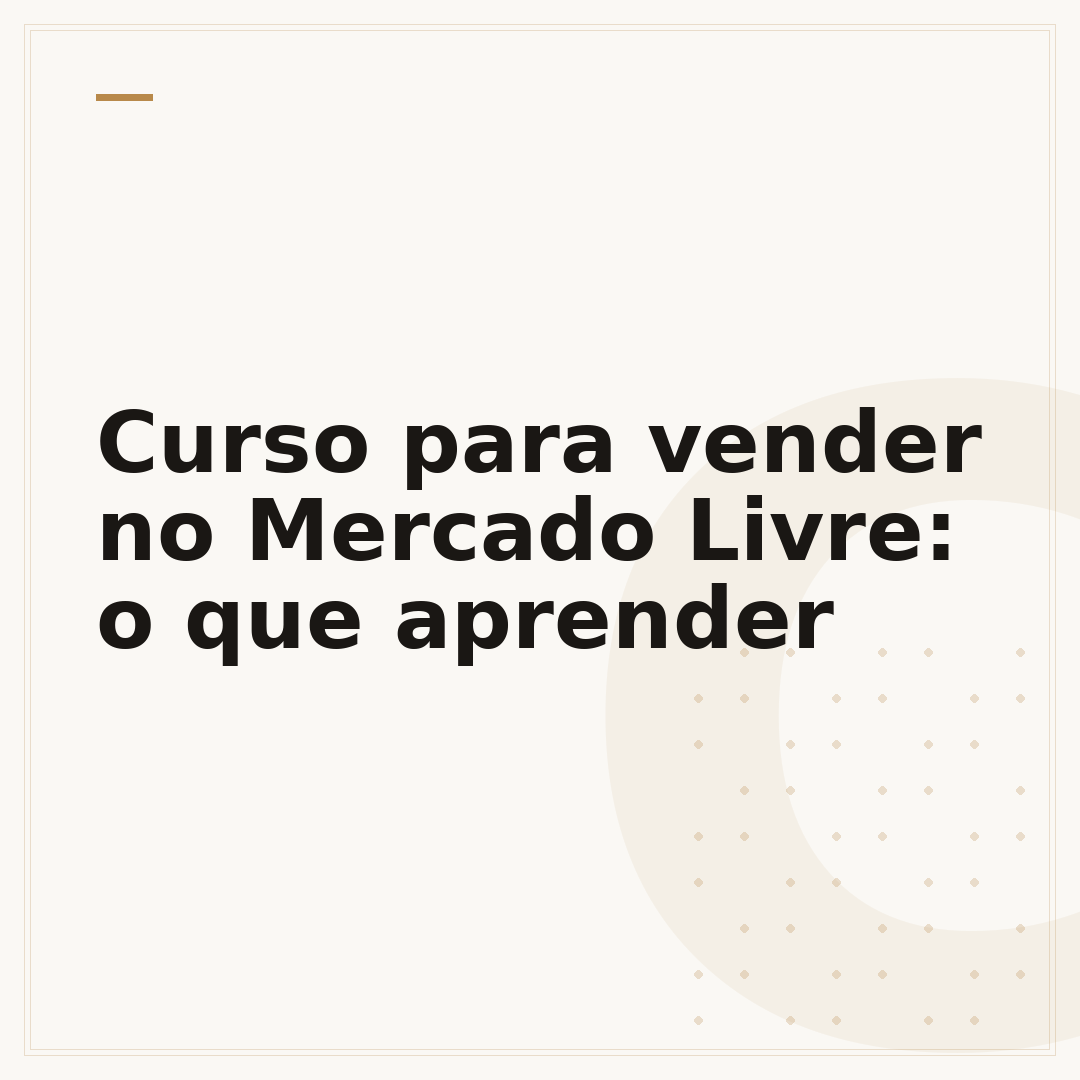 Curso para vender no Mercado Livre: o que aprender