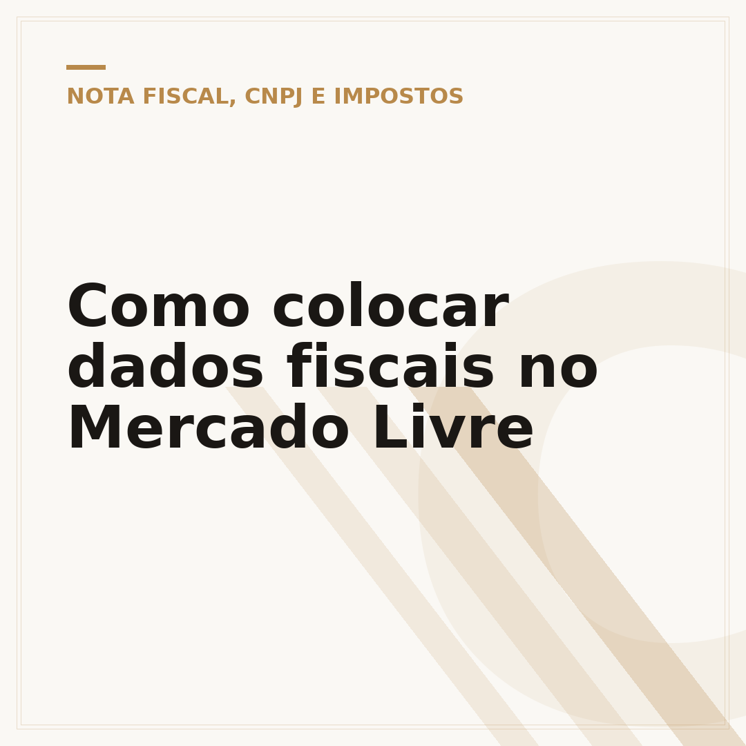 Como colocar dados fiscais no Mercado Livre