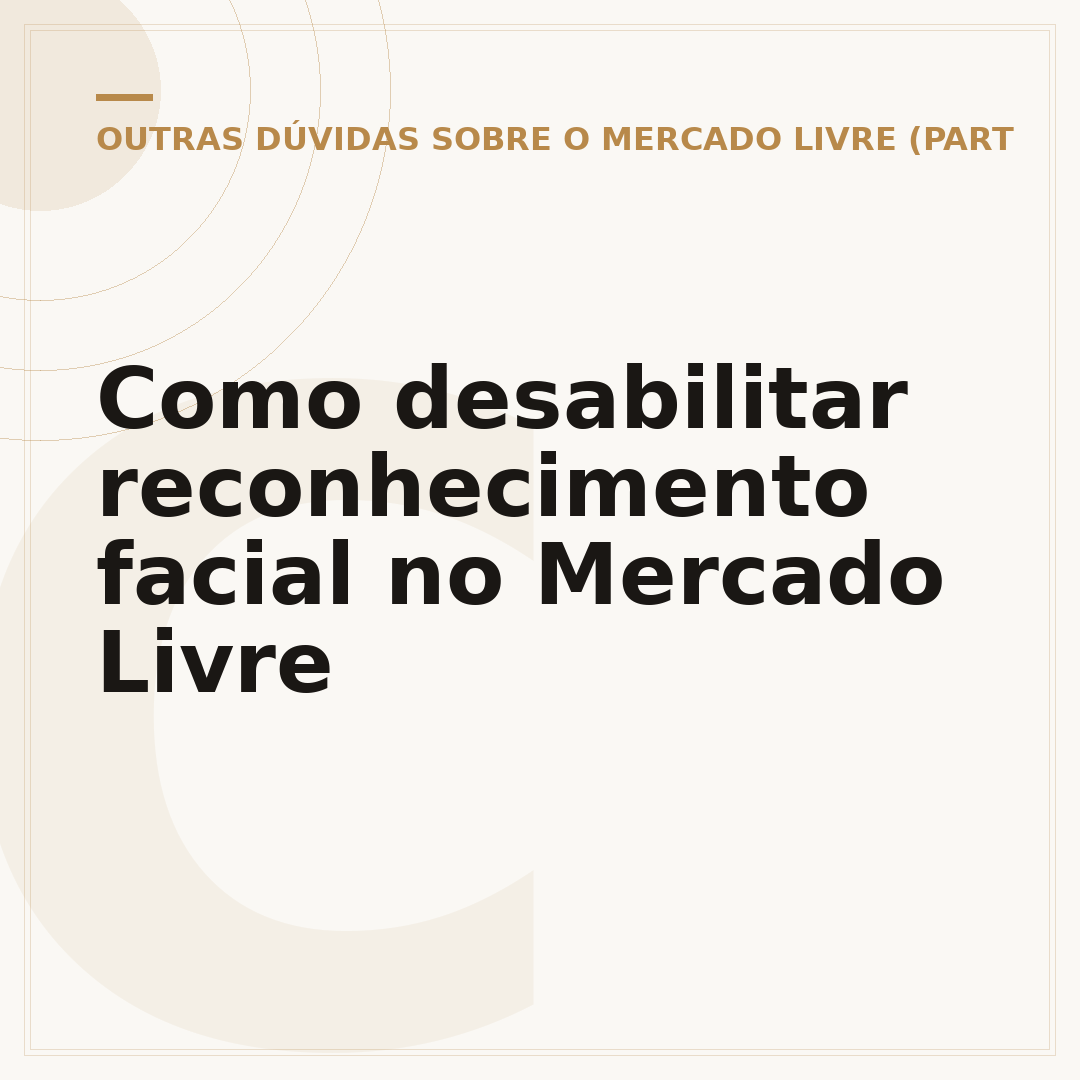 Como desabilitar reconhecimento facial no Mercado Livre