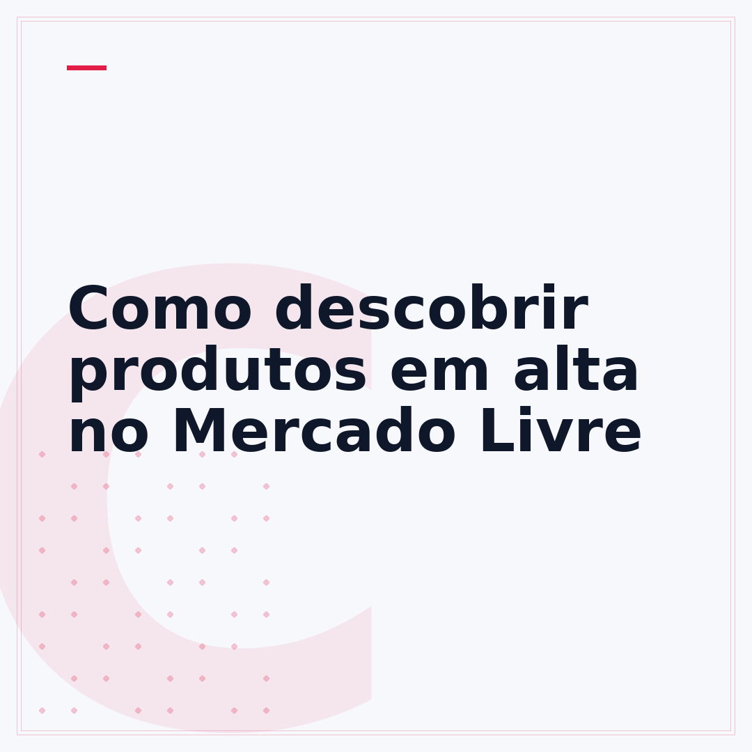 Como descobrir produtos em alta no Mercado Livre