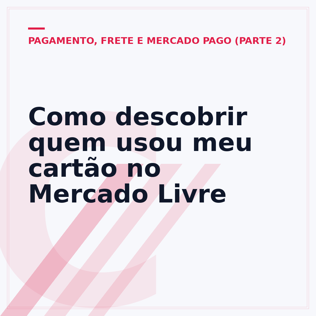Como descobrir quem usou meu cartão no Mercado Livre