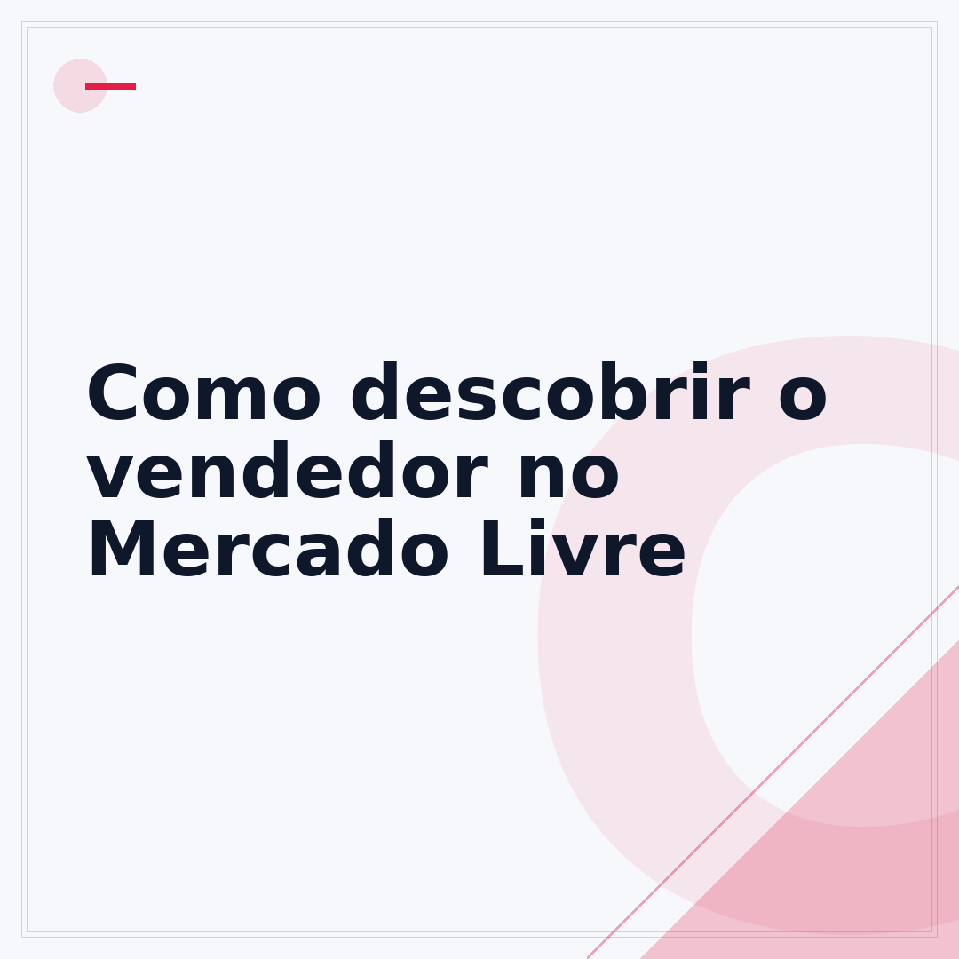 Como descobrir o vendedor no Mercado Livre