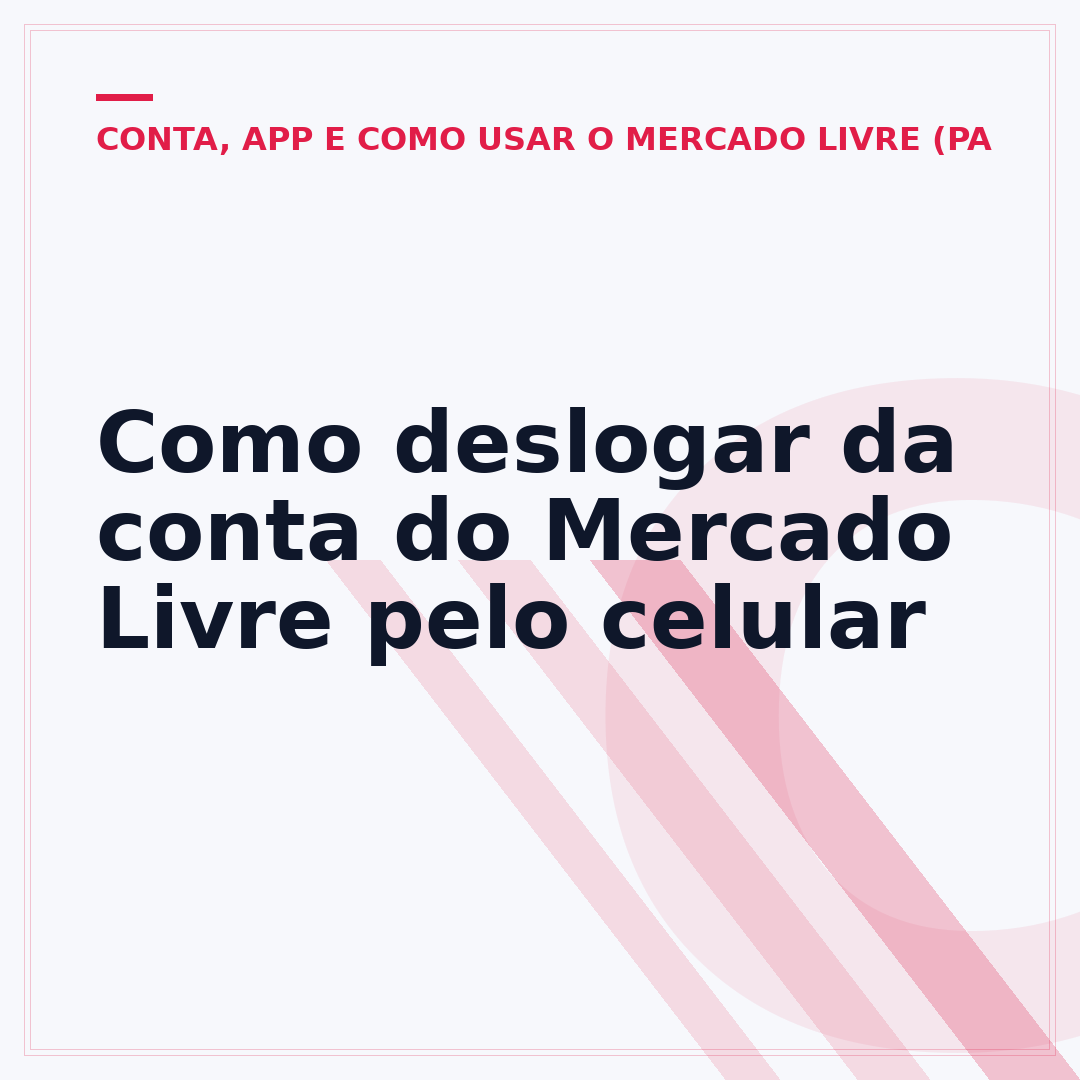 Como deslogar da conta do Mercado Livre pelo celular
