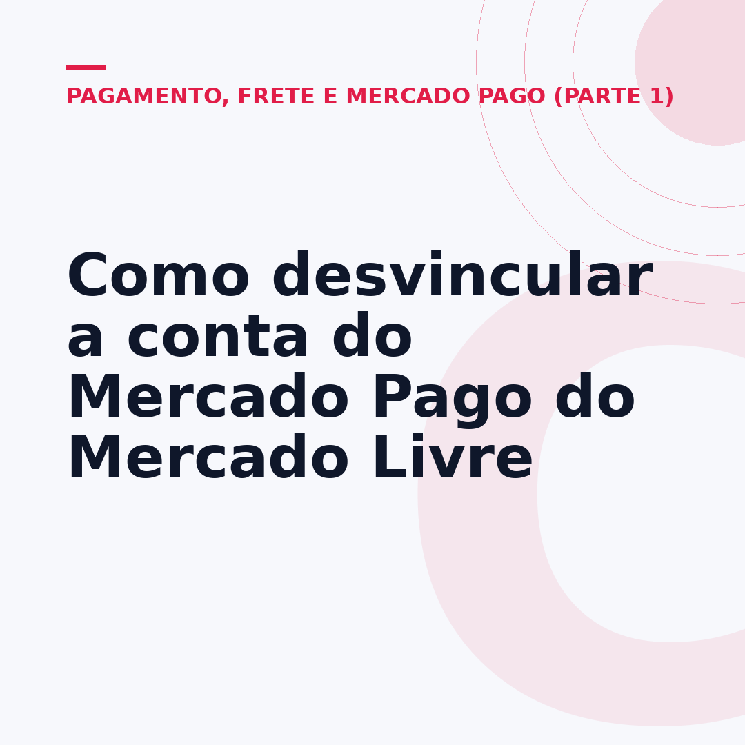 Como desvincular a conta do Mercado Pago do Mercado Livre