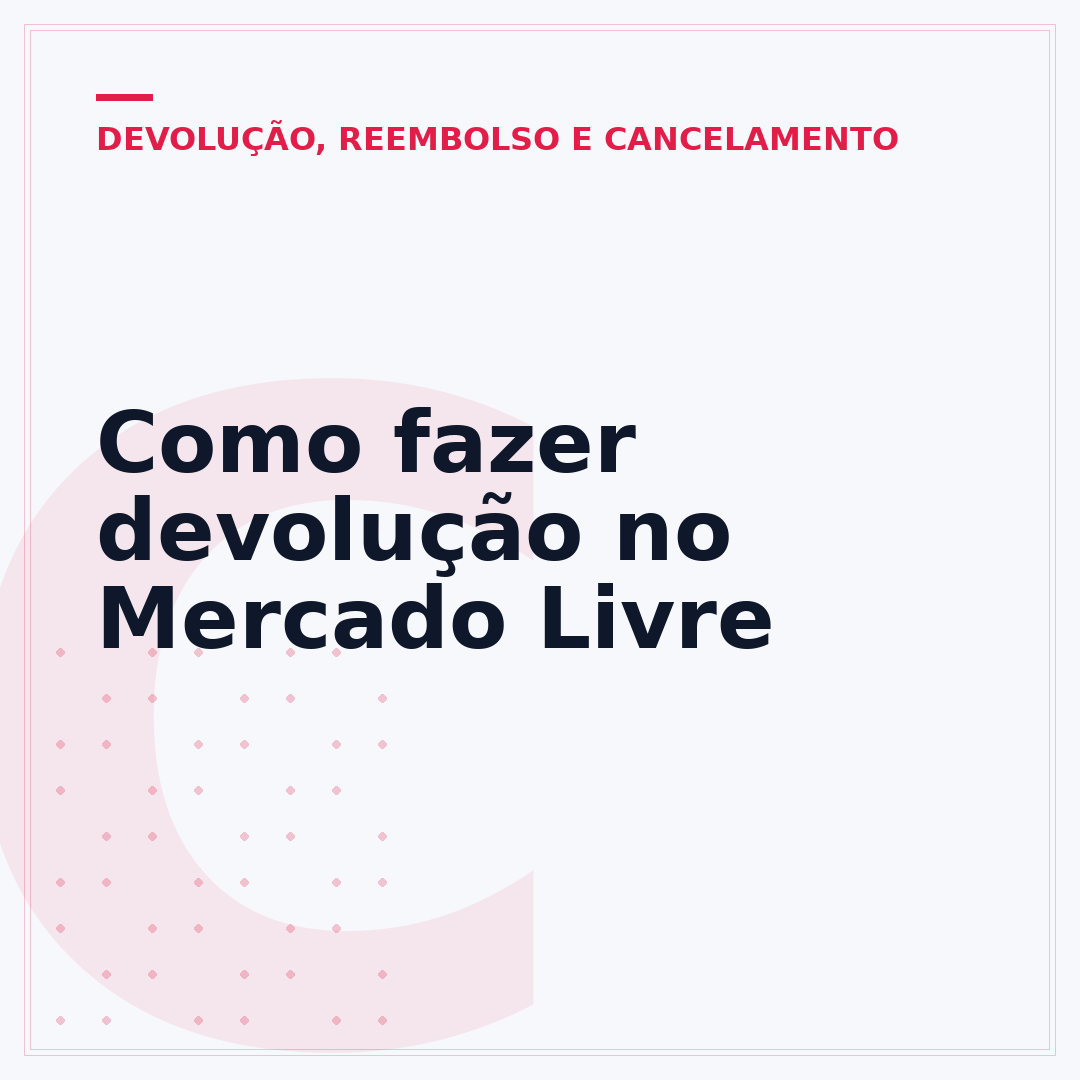Como fazer devolução no Mercado Livre