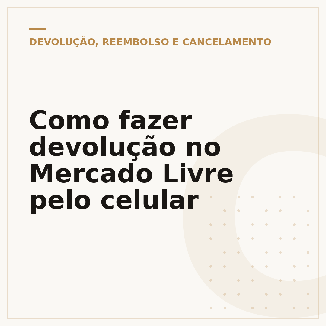 Como fazer devolução no Mercado Livre pelo celular
