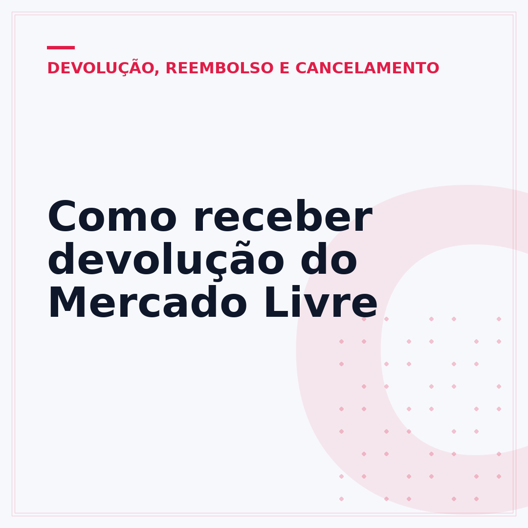 Como receber devolução do Mercado Livre