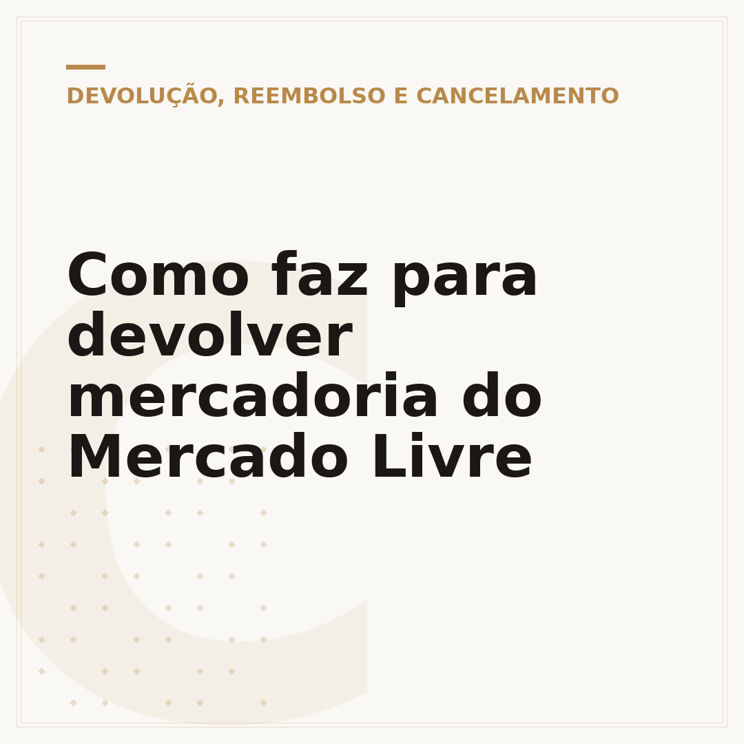 Como faz para devolver mercadoria do Mercado Livre
