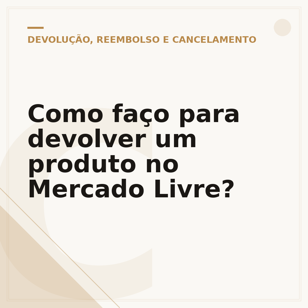 Como faço para devolver um produto no Mercado Livre?