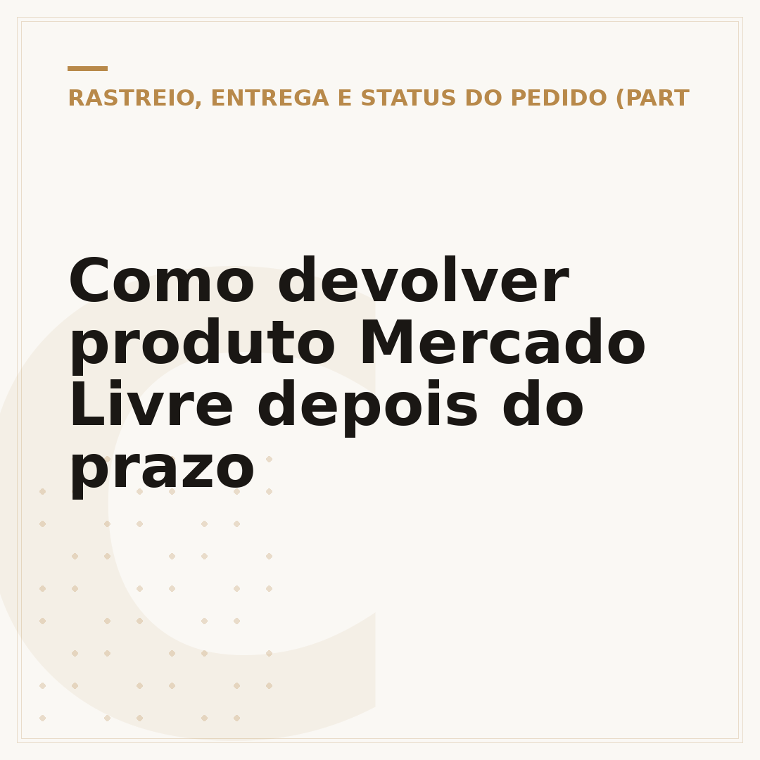 Como devolver produto Mercado Livre depois do prazo