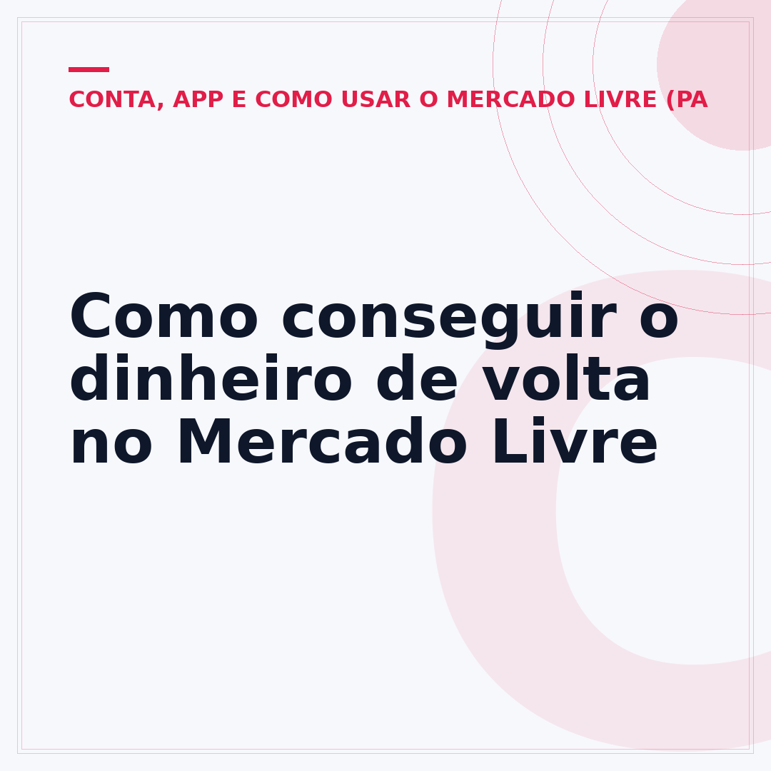 Como conseguir o dinheiro de volta no Mercado Livre