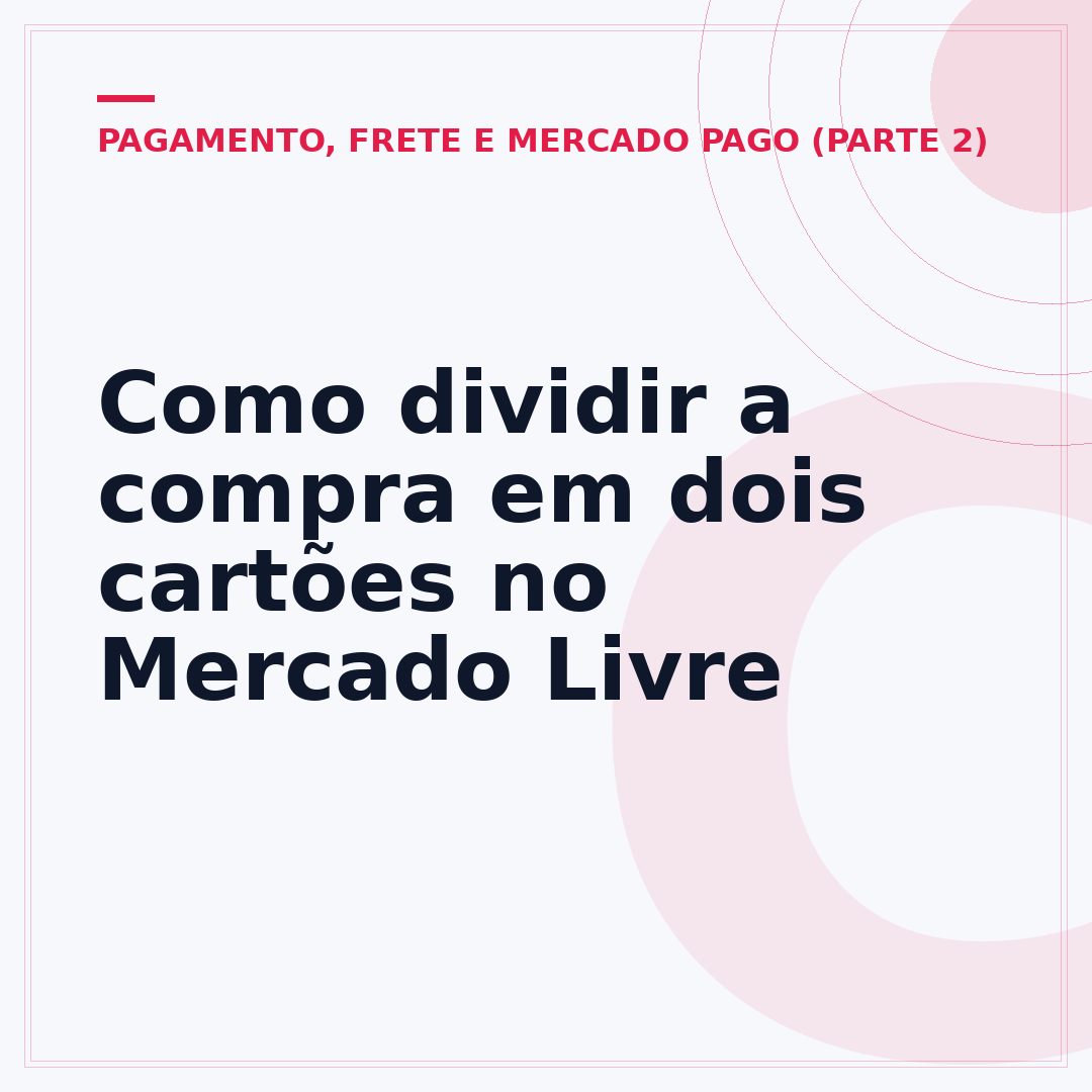 Como dividir a compra em dois cartões no Mercado Livre